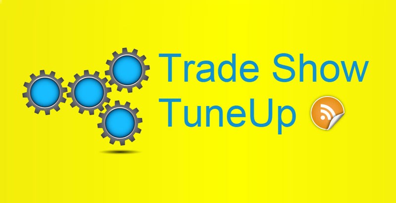 Trade Show TuneUp