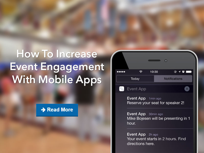 How To Increase Event Engagement With Mobile Apps